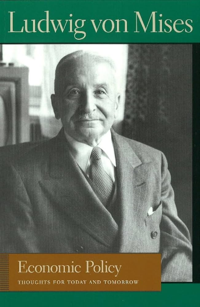 Cover of Commentarium - Economic Policy Thoughts for Today and Tomorrow Ludwig Von Mises.